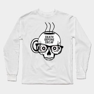 DumbDumb Coffee Long Sleeve T-Shirt